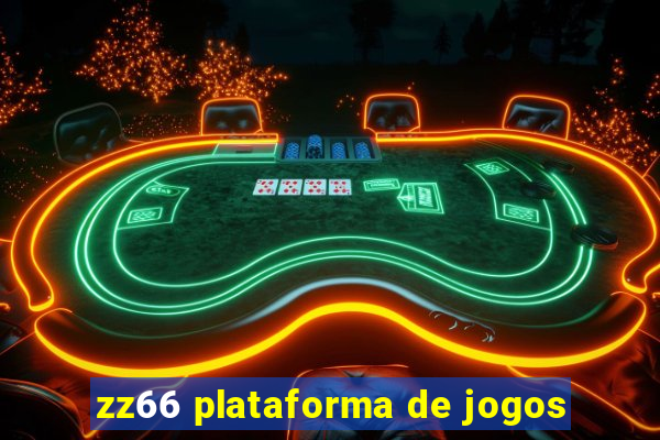 zz66 plataforma de jogos